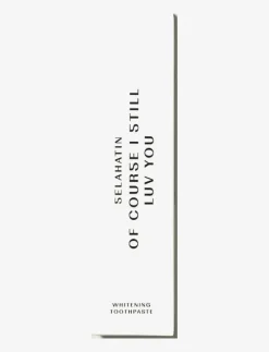 Of Course I Still Luv You - Whitening Toothpaste - Tandkräm